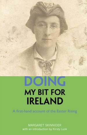 Doing My Bit For Ireland de Margaret Skinnider