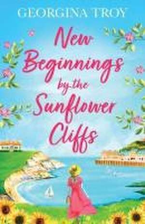 New Beginnings by the Sunflower Cliffs de Georgina Troy