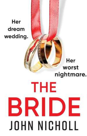 The Bride de John Nicholl