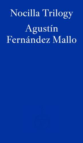 Nocilla Trilogy de Agustin Fernandez Mallo