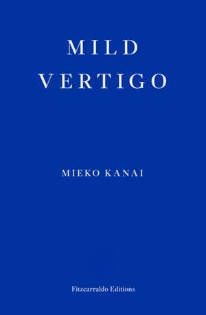 Mild Vertigo de Mieko Kanai