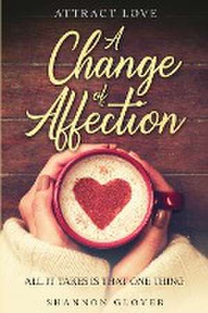 Attract Love de Shannon Glover