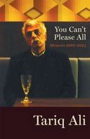 You Can't Please All de Tariq Ali