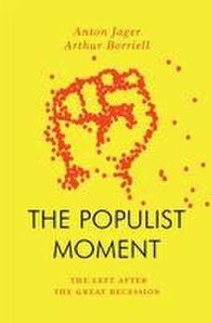 The Populist Moment de Anton Jäger