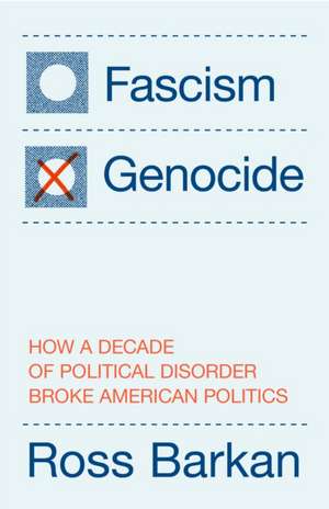 Fascism or Genocide de Ross Barkan