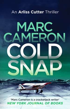 Cold Snap de Marc Cameron