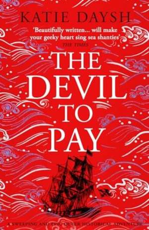 The Devil to Pay de Katie Daysh