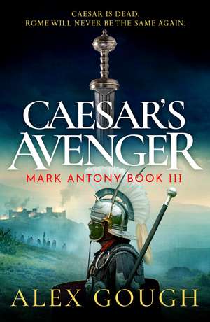 Caesar's Avenger de Alex Gough