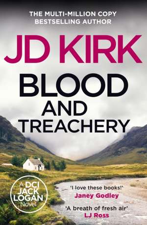 Blood and Treachery de Jd Kirk