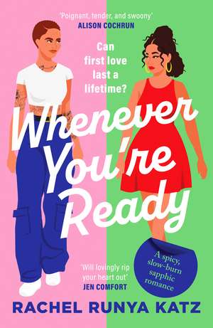 Whenever You're Ready de Rachel Runya Katz