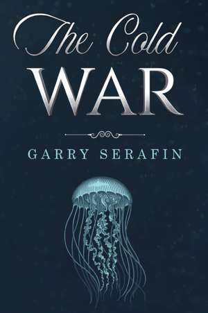 Serafin, G: Cold War