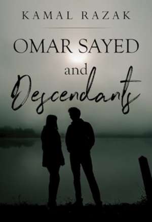 Omar Sayed and Descendants de Kamal Razak