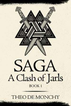 Saga de Theo de Monchy