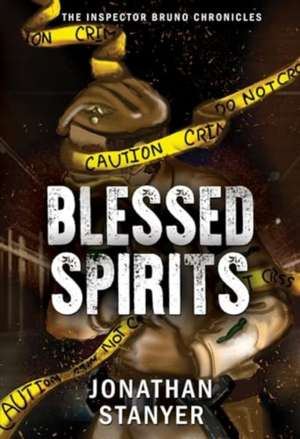 Blessed Spirits de Jonathan Stanyer