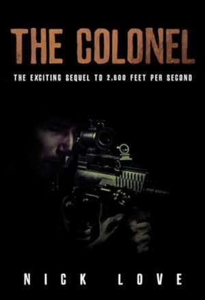 The Colonel de Nick Love
