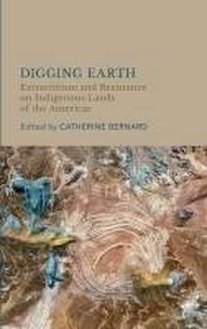 Digging Earth de Catherine Bernard