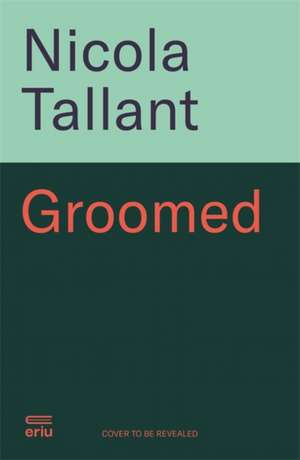 Groomed de Nicola Tallant