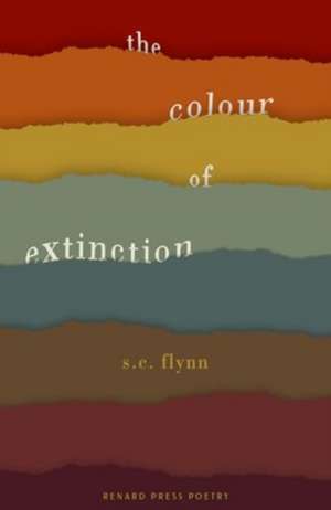 The Colour of Extinction de S. C. Flynn