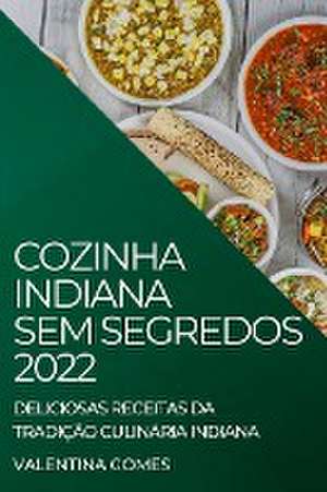 COZINHA INDIANA SEM SEGREDOS 2022 de Valentina Gomes