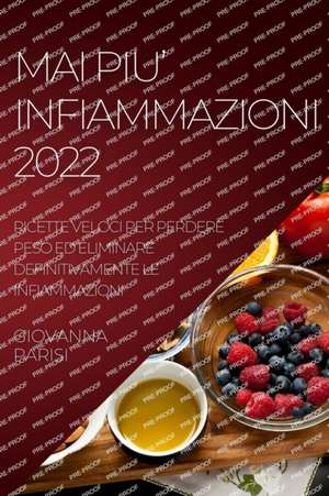 MAI PIU' INFIAMMAZIONI 2022 de Giovanna Parisi