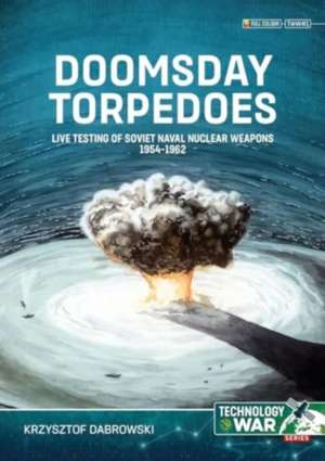 Doomsday Torpedoes de Krzysztof Dabrowski