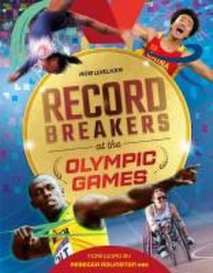 Record Breakers at the Olympic Games de Rob Walker