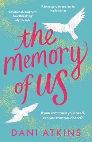 The Memory of Us de Dani Atkins