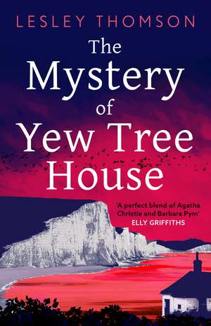 The Mystery of Yew Tree House de Lesley Thomson