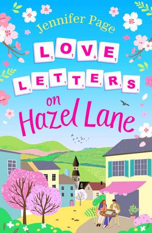 Love Letters on Hazel Lane de Jennifer Page