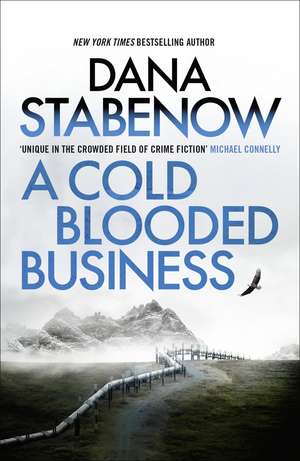 A Cold Blooded Business de Dana Stabenow