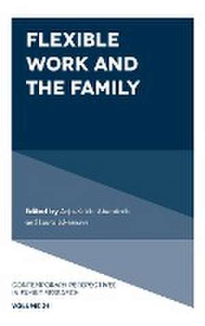 Flexible Work and the Family de Anja–kristin Abendroth