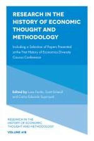 Research in the History of Economic Thought and – Including a Selection of Papers Presented at the First History of Economics Diversity Caucus Confer de Luca Fiorito