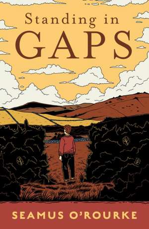 Standing in Gaps de Seamus O'Rourke