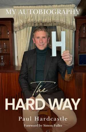 The Hard Way de Paul Hardcastle