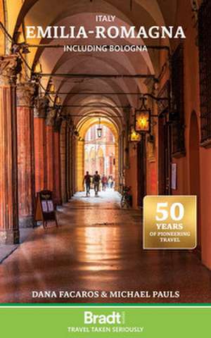 Italy: Emilia-Romagna de Dana Facaros
