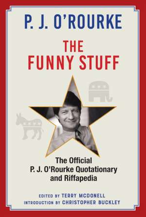 The Funny Stuff de P. J. O'Rourke