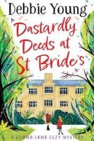 Dastardly Deeds at St Bride's de Debbie Young