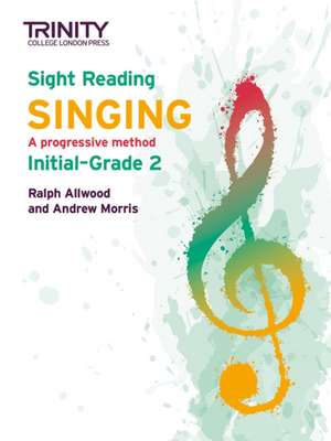 Trinity College London Sight Reading Singing: Initial-Grade 2 de Andy Morris