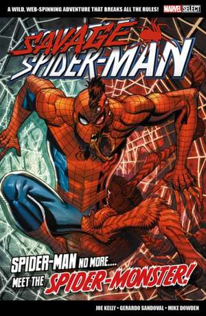 Marvel Select Savage Spider-Man de Joe Kelly