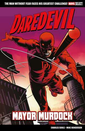 Marvel Select: Daredevil: Mayor Murdock de Charles Soule
