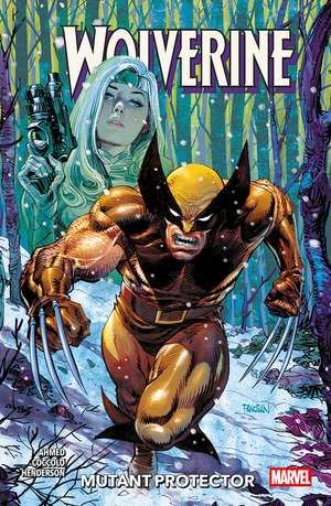 Wolverine Vol. 3: Mutant Protector de Saladin Ahmed