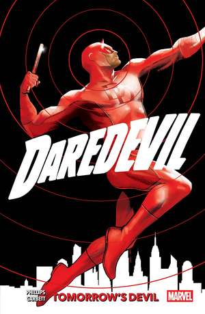 Daredevil Vol. 1: Tomorrow's Devil de Stephanie Phillips