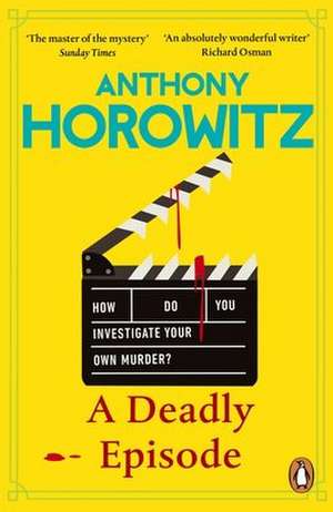 A Deadly Episode de Anthony Horowitz