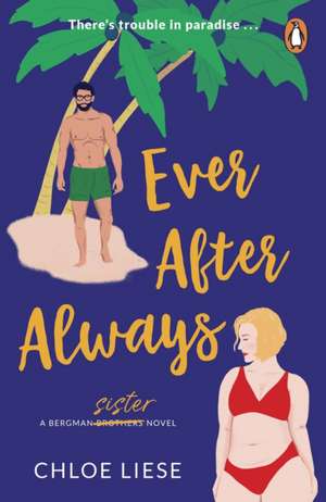 Ever After Always de Chloe Liese