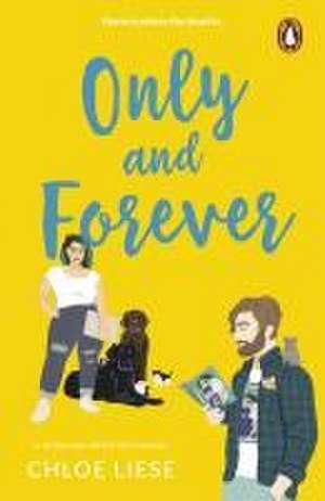 Only and Forever de Chloe Liese