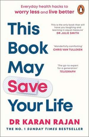 This Book May Save Your Life de Karan Rajan