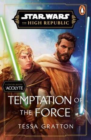 Star Wars: Temptation of the Force de Tessa Gratton