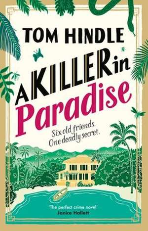 A Killer in Paradise de Tom Hindle