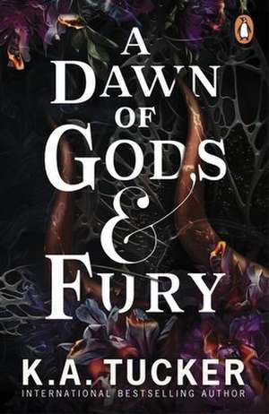 A Dawn of Gods and Fury de K. A. Tucker