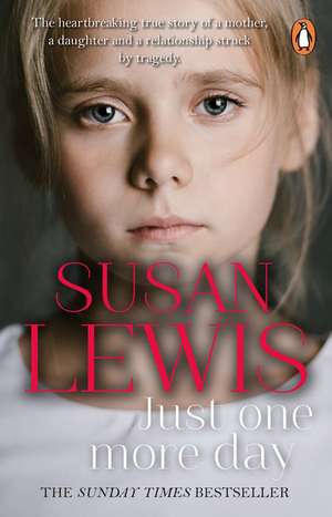 Just One More Day de Susan Lewis